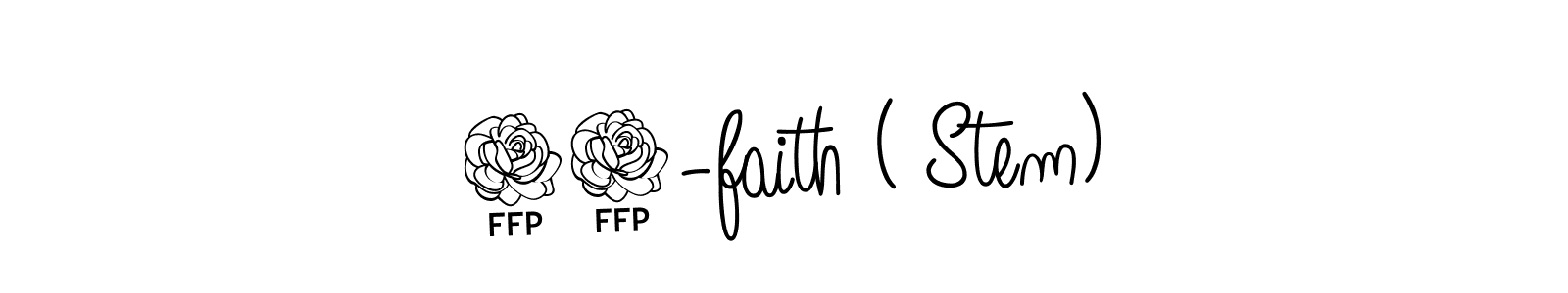 11-faith ( Stem) stylish signature style. Best Handwritten Sign (Angelique-Rose-font-FFP) for my name. Handwritten Signature Collection Ideas for my name 11-faith ( Stem). 11-faith ( Stem) signature style 5 images and pictures png