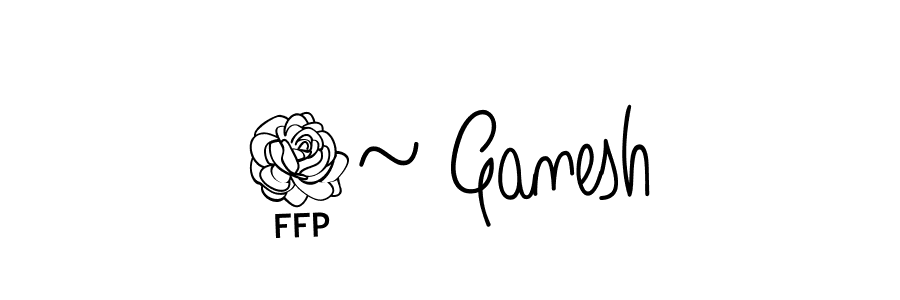 How to make 3~ Ganesh signature? Angelique-Rose-font-FFP is a professional autograph style. Create handwritten signature for 3~ Ganesh name. 3~ Ganesh signature style 5 images and pictures png