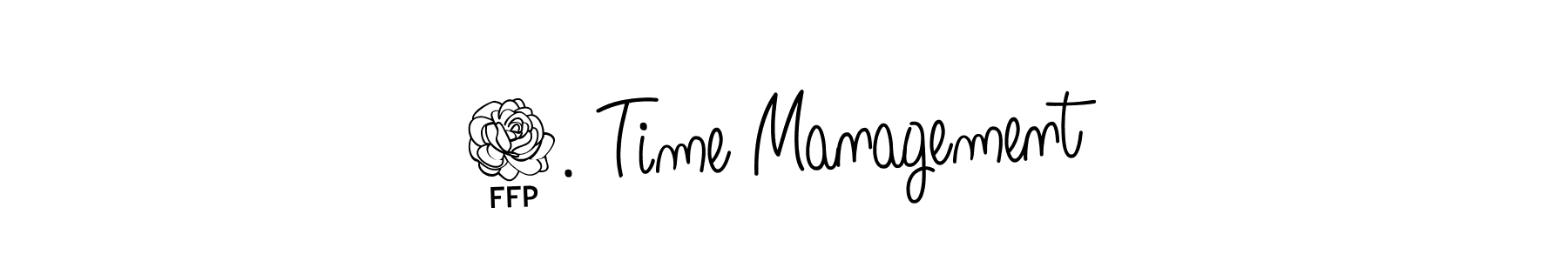 The best way (Angelique-Rose-font-FFP) to make a short signature is to pick only two or three words in your name. The name 8. Time Management include a total of six letters. For converting this name. 8. Time Management signature style 5 images and pictures png