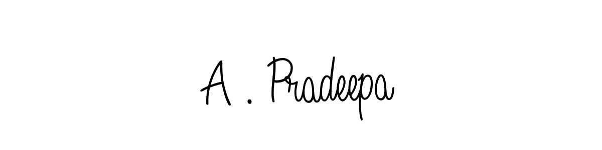 Use a signature maker to create a handwritten signature online. With this signature software, you can design (Angelique-Rose-font-FFP) your own signature for name A . Pradeepa. A . Pradeepa signature style 5 images and pictures png