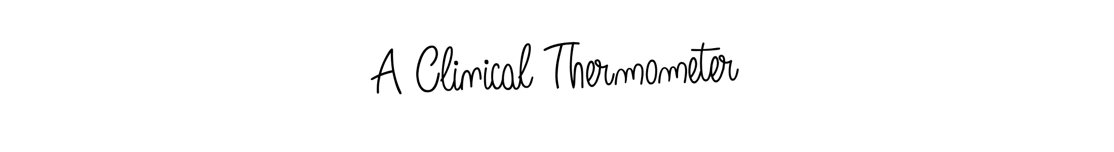 Check out images of Autograph of A Clinical Thermometer name. Actor A Clinical Thermometer Signature Style. Angelique-Rose-font-FFP is a professional sign style online. A Clinical Thermometer signature style 5 images and pictures png