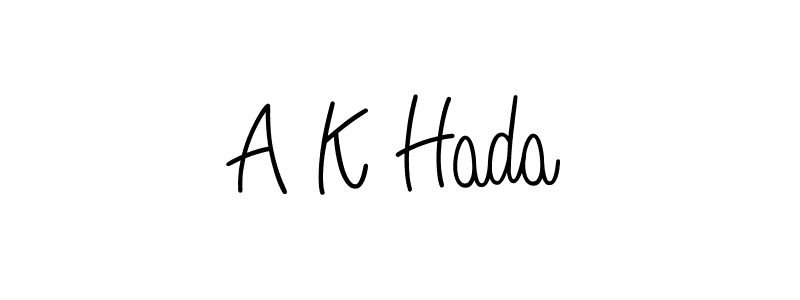 Use a signature maker to create a handwritten signature online. With this signature software, you can design (Angelique-Rose-font-FFP) your own signature for name A K Hada. A K Hada signature style 5 images and pictures png