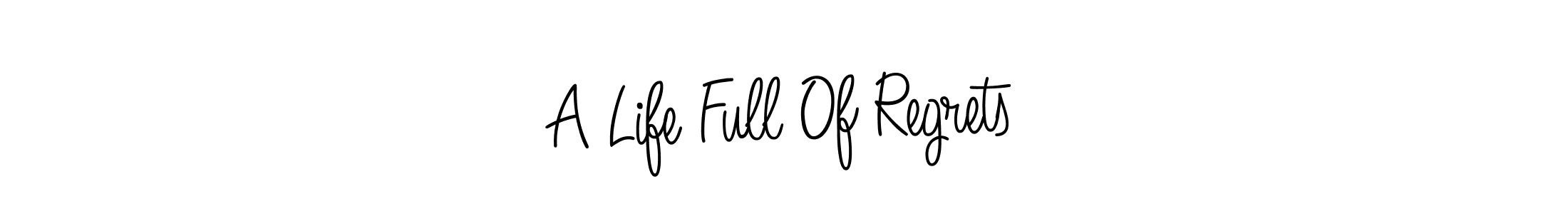Make a beautiful signature design for name A Life Full Of Regrets. Use this online signature maker to create a handwritten signature for free. A Life Full Of Regrets signature style 5 images and pictures png