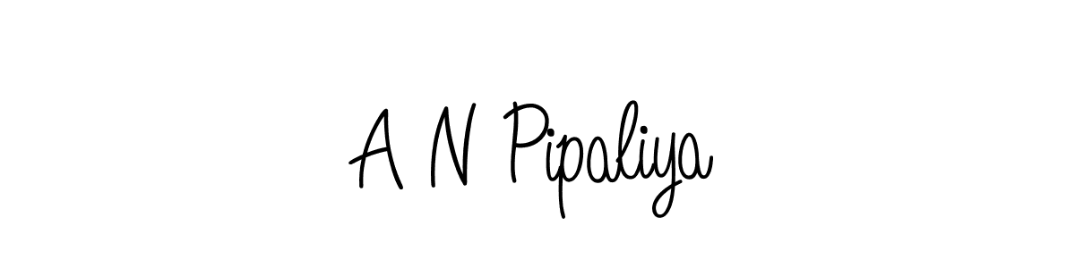 Make a beautiful signature design for name A N Pipaliya. With this signature (Angelique-Rose-font-FFP) style, you can create a handwritten signature for free. A N Pipaliya signature style 5 images and pictures png