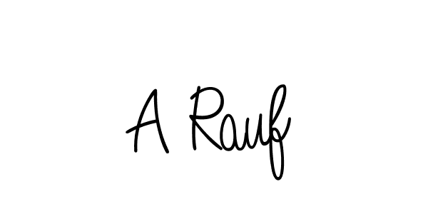 Create a beautiful signature design for name A Rauf. With this signature (Angelique-Rose-font-FFP) fonts, you can make a handwritten signature for free. A Rauf signature style 5 images and pictures png