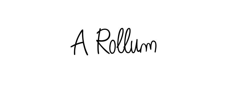 Once you've used our free online signature maker to create your best signature Angelique-Rose-font-FFP style, it's time to enjoy all of the benefits that A Rollum name signing documents. A Rollum signature style 5 images and pictures png