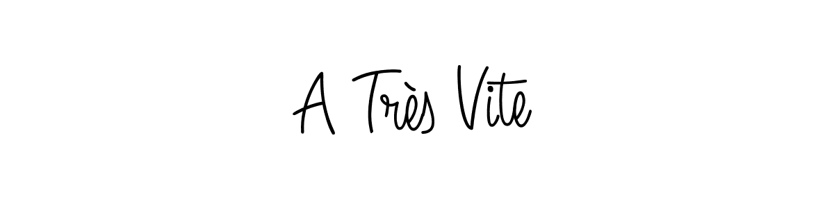 Use a signature maker to create a handwritten signature online. With this signature software, you can design (Angelique-Rose-font-FFP) your own signature for name A Très Vite. A Très Vite signature style 5 images and pictures png