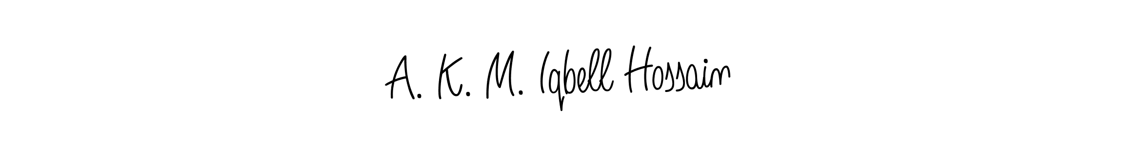 Make a short A. K. M. Iqbell Hossain signature style. Manage your documents anywhere anytime using Angelique-Rose-font-FFP. Create and add eSignatures, submit forms, share and send files easily. A. K. M. Iqbell Hossain signature style 5 images and pictures png