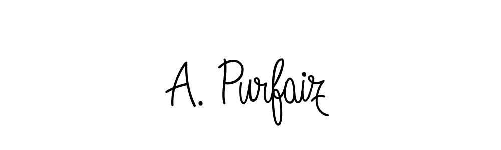 Use a signature maker to create a handwritten signature online. With this signature software, you can design (Angelique-Rose-font-FFP) your own signature for name A. Purfaiz. A. Purfaiz signature style 5 images and pictures png