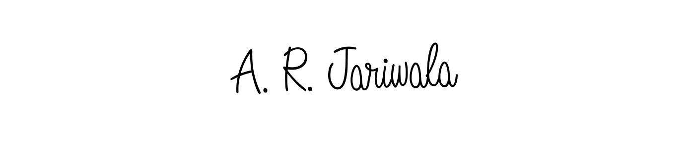 You should practise on your own different ways (Angelique-Rose-font-FFP) to write your name (A. R. Jariwala) in signature. don't let someone else do it for you. A. R. Jariwala signature style 5 images and pictures png