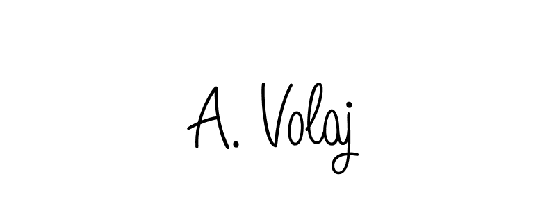 A. Volaj stylish signature style. Best Handwritten Sign (Angelique-Rose-font-FFP) for my name. Handwritten Signature Collection Ideas for my name A. Volaj. A. Volaj signature style 5 images and pictures png