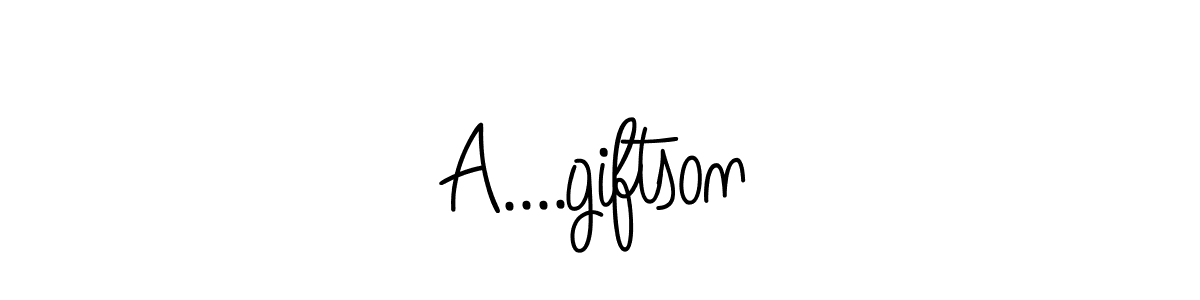 Make a beautiful signature design for name A....giftson. With this signature (Angelique-Rose-font-FFP) style, you can create a handwritten signature for free. A....giftson signature style 5 images and pictures png