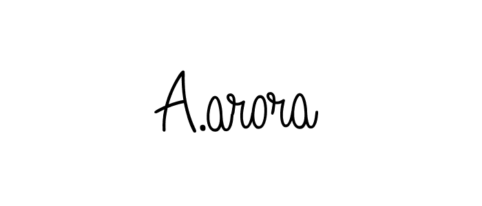 Make a beautiful signature design for name A.arora. With this signature (Angelique-Rose-font-FFP) style, you can create a handwritten signature for free. A.arora signature style 5 images and pictures png