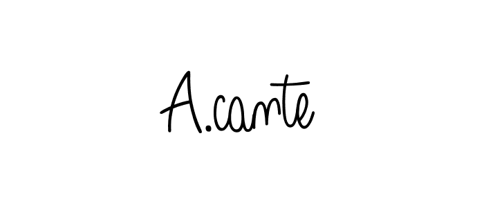 Once you've used our free online signature maker to create your best signature Angelique-Rose-font-FFP style, it's time to enjoy all of the benefits that A.cante name signing documents. A.cante signature style 5 images and pictures png