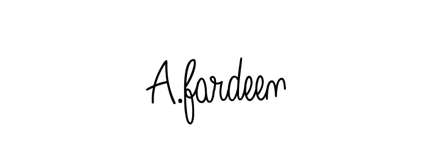Create a beautiful signature design for name A.fardeen. With this signature (Angelique-Rose-font-FFP) fonts, you can make a handwritten signature for free. A.fardeen signature style 5 images and pictures png