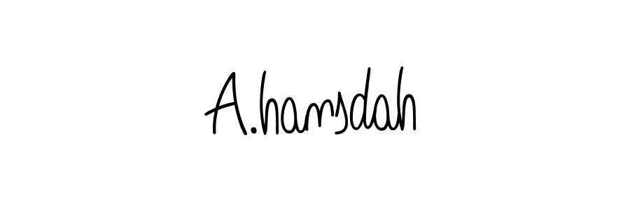 It looks lik you need a new signature style for name A.hansdah. Design unique handwritten (Angelique-Rose-font-FFP) signature with our free signature maker in just a few clicks. A.hansdah signature style 5 images and pictures png