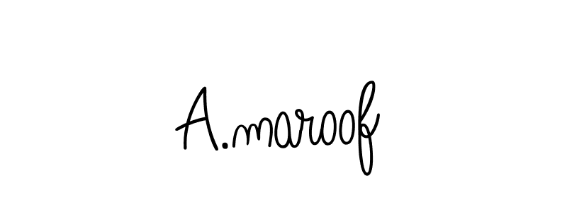 Make a beautiful signature design for name A.maroof. With this signature (Angelique-Rose-font-FFP) style, you can create a handwritten signature for free. A.maroof signature style 5 images and pictures png