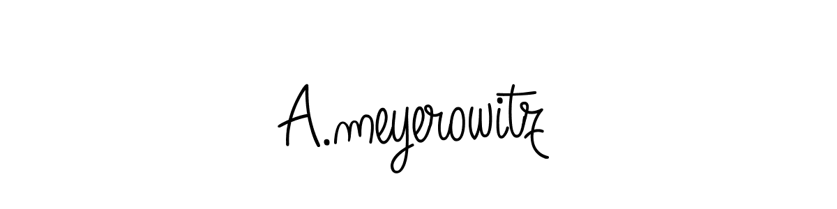 A.meyerowitz stylish signature style. Best Handwritten Sign (Angelique-Rose-font-FFP) for my name. Handwritten Signature Collection Ideas for my name A.meyerowitz. A.meyerowitz signature style 5 images and pictures png