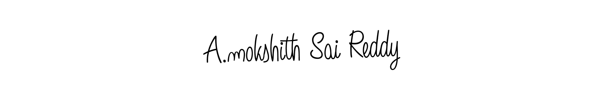 Create a beautiful signature design for name A.mokshith Sai Reddy. With this signature (Angelique-Rose-font-FFP) fonts, you can make a handwritten signature for free. A.mokshith Sai Reddy signature style 5 images and pictures png