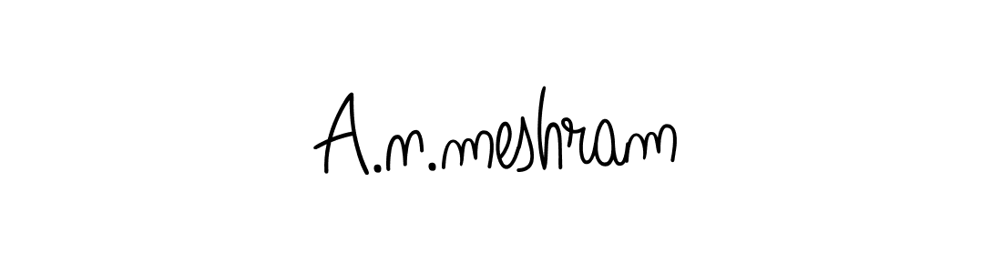 The best way (Angelique-Rose-font-FFP) to make a short signature is to pick only two or three words in your name. The name A.n.meshram include a total of six letters. For converting this name. A.n.meshram signature style 5 images and pictures png