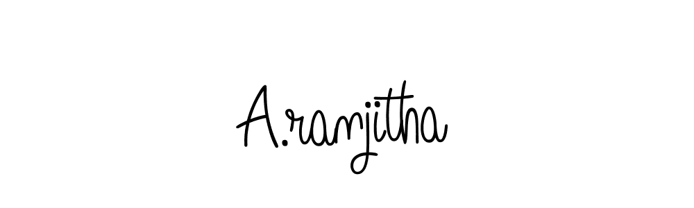 How to make A.ranjitha name signature. Use Angelique-Rose-font-FFP style for creating short signs online. This is the latest handwritten sign. A.ranjitha signature style 5 images and pictures png