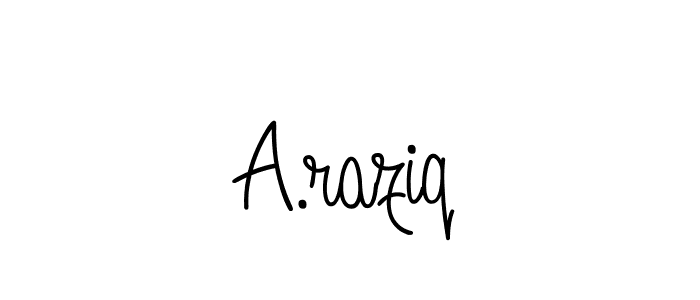 A.raziq stylish signature style. Best Handwritten Sign (Angelique-Rose-font-FFP) for my name. Handwritten Signature Collection Ideas for my name A.raziq. A.raziq signature style 5 images and pictures png