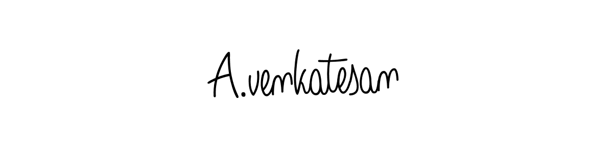 Make a beautiful signature design for name A.venkatesan. With this signature (Angelique-Rose-font-FFP) style, you can create a handwritten signature for free. A.venkatesan signature style 5 images and pictures png