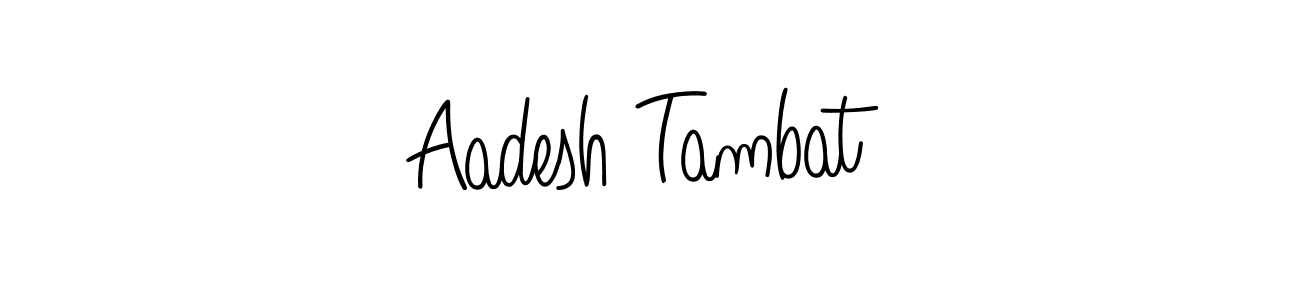 How to Draw Aadesh Tambat signature style? Angelique-Rose-font-FFP is a latest design signature styles for name Aadesh Tambat. Aadesh Tambat signature style 5 images and pictures png