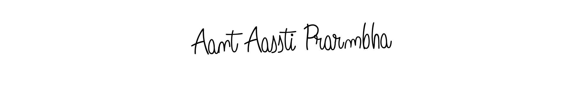 You can use this online signature creator to create a handwritten signature for the name Aant Aassti Prarmbha. This is the best online autograph maker. Aant Aassti Prarmbha signature style 5 images and pictures png