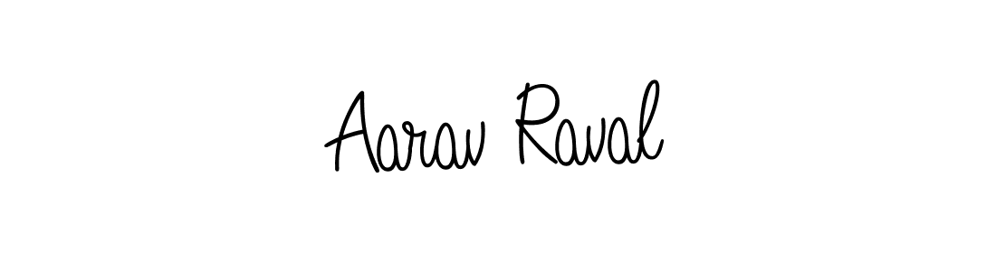 Make a beautiful signature design for name Aarav Raval. Use this online signature maker to create a handwritten signature for free. Aarav Raval signature style 5 images and pictures png