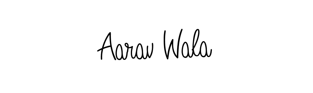 Use a signature maker to create a handwritten signature online. With this signature software, you can design (Angelique-Rose-font-FFP) your own signature for name Aarav Wala. Aarav Wala signature style 5 images and pictures png