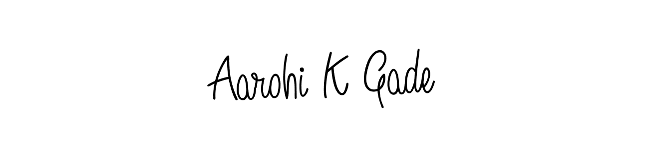 How to make Aarohi K Gade name signature. Use Angelique-Rose-font-FFP style for creating short signs online. This is the latest handwritten sign. Aarohi K Gade signature style 5 images and pictures png