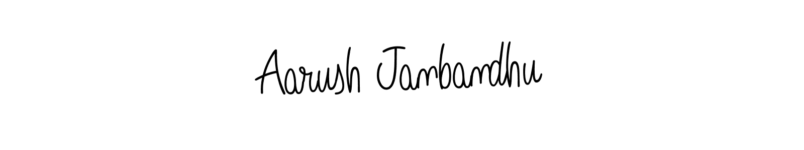 Make a beautiful signature design for name Aarush Janbandhu. With this signature (Angelique-Rose-font-FFP) style, you can create a handwritten signature for free. Aarush Janbandhu signature style 5 images and pictures png