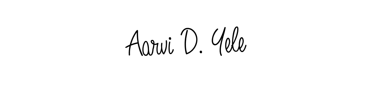 How to make Aarvi D. Yele name signature. Use Angelique-Rose-font-FFP style for creating short signs online. This is the latest handwritten sign. Aarvi D. Yele signature style 5 images and pictures png