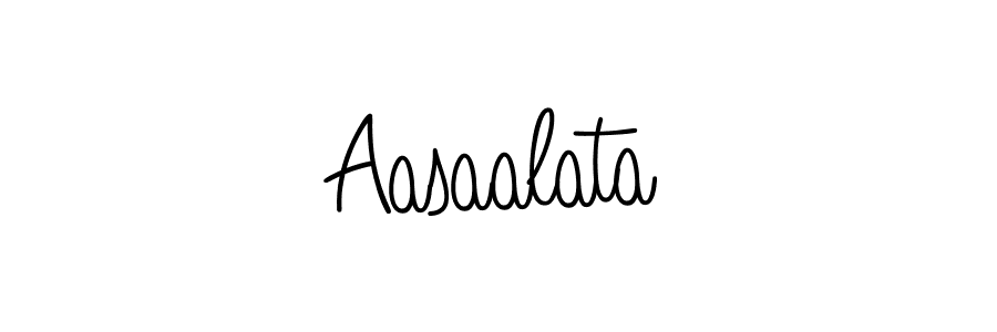 Also we have Aasaalata name is the best signature style. Create professional handwritten signature collection using Angelique-Rose-font-FFP autograph style. Aasaalata signature style 5 images and pictures png