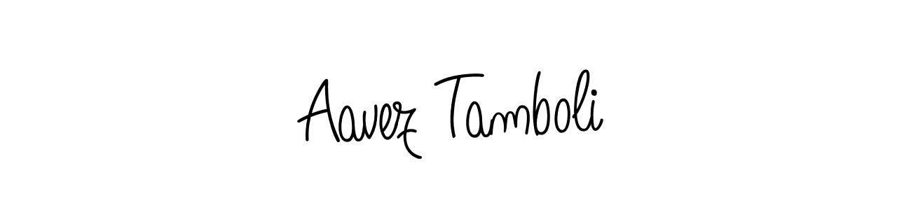 How to make Aavez Tamboli signature? Angelique-Rose-font-FFP is a professional autograph style. Create handwritten signature for Aavez Tamboli name. Aavez Tamboli signature style 5 images and pictures png