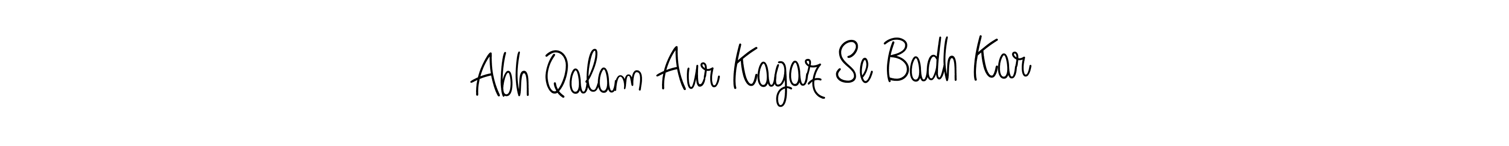 Make a beautiful signature design for name Abh Qalam Aur Kagaz Se Badh Kar. Use this online signature maker to create a handwritten signature for free. Abh Qalam Aur Kagaz Se Badh Kar signature style 5 images and pictures png