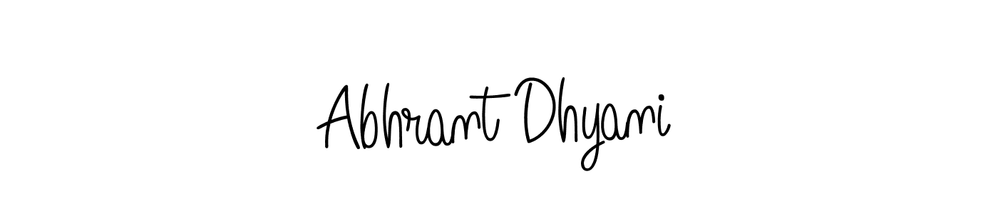 Use a signature maker to create a handwritten signature online. With this signature software, you can design (Angelique-Rose-font-FFP) your own signature for name Abhrant Dhyani. Abhrant Dhyani signature style 5 images and pictures png