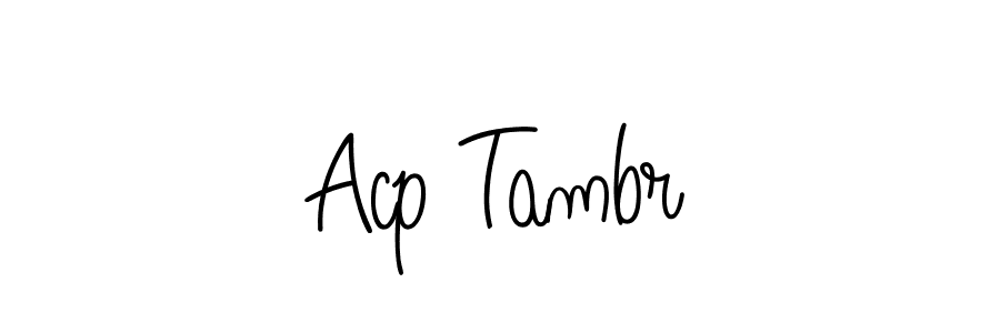 The best way (Angelique-Rose-font-FFP) to make a short signature is to pick only two or three words in your name. The name Acp Tambr include a total of six letters. For converting this name. Acp Tambr signature style 5 images and pictures png
