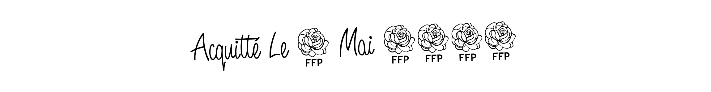 Similarly Angelique-Rose-font-FFP is the best handwritten signature design. Signature creator online .You can use it as an online autograph creator for name Acquitté Le 3 Mai 2025. Acquitté Le 3 Mai 2025 signature style 5 images and pictures png