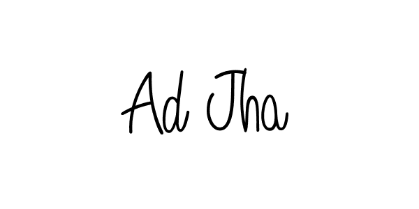 Also we have Ad Jha name is the best signature style. Create professional handwritten signature collection using Angelique-Rose-font-FFP autograph style. Ad Jha signature style 5 images and pictures png