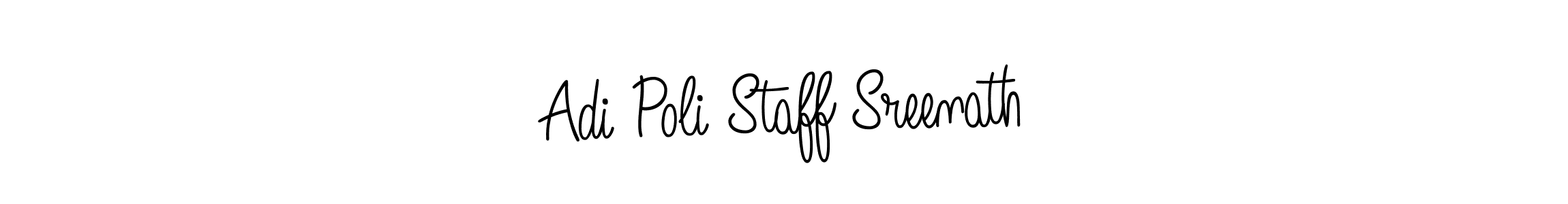 Create a beautiful signature design for name Adi Poli Staff Sreenath. With this signature (Angelique-Rose-font-FFP) fonts, you can make a handwritten signature for free. Adi Poli Staff Sreenath signature style 5 images and pictures png