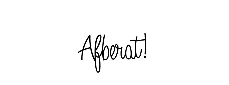 The best way (Angelique-Rose-font-FFP) to make a short signature is to pick only two or three words in your name. The name Afberat! include a total of six letters. For converting this name. Afberat! signature style 5 images and pictures png