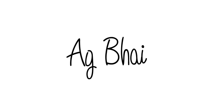 Ag Bhai stylish signature style. Best Handwritten Sign (Angelique-Rose-font-FFP) for my name. Handwritten Signature Collection Ideas for my name Ag Bhai. Ag Bhai signature style 5 images and pictures png
