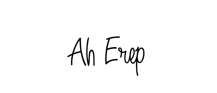 How to Draw Ah Erep signature style? Angelique-Rose-font-FFP is a latest design signature styles for name Ah Erep. Ah Erep signature style 5 images and pictures png
