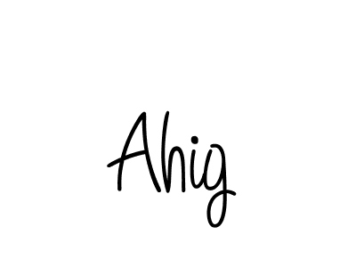 How to make Ahig name signature. Use Angelique-Rose-font-FFP style for creating short signs online. This is the latest handwritten sign. Ahig signature style 5 images and pictures png