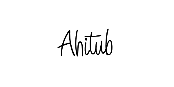 Make a beautiful signature design for name Ahitub. With this signature (Angelique-Rose-font-FFP) style, you can create a handwritten signature for free. Ahitub signature style 5 images and pictures png