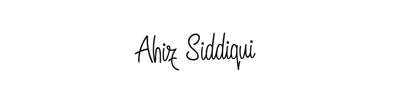 Make a short Ahiz Siddiqui signature style. Manage your documents anywhere anytime using Angelique-Rose-font-FFP. Create and add eSignatures, submit forms, share and send files easily. Ahiz Siddiqui signature style 5 images and pictures png