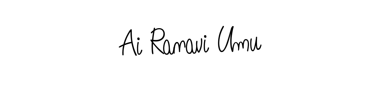 How to make Ai Ranavi Umu name signature. Use Angelique-Rose-font-FFP style for creating short signs online. This is the latest handwritten sign. Ai Ranavi Umu signature style 5 images and pictures png