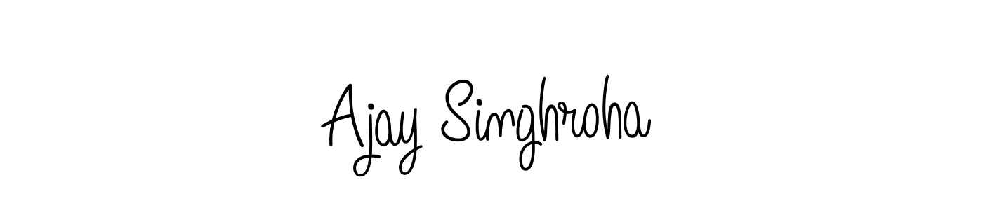 Create a beautiful signature design for name Ajay Singhroha. With this signature (Angelique-Rose-font-FFP) fonts, you can make a handwritten signature for free. Ajay Singhroha signature style 5 images and pictures png